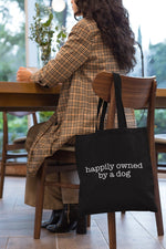 Load image into Gallery viewer, Happily Owned By a Dog Lightweight Cotton Tote Bag
