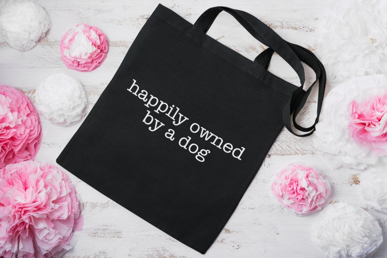 Happily Owned By a Dog Lightweight Cotton Tote Bag