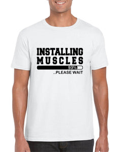 Installing Muscles Please Wait - Mens/Adults Novelty T-shirt