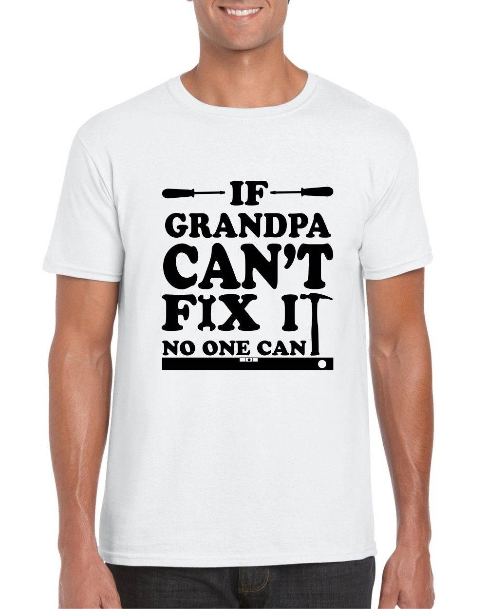 If GRANDPA Can't Fix It No One Can - Mens T-shirt