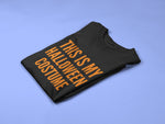 Load image into Gallery viewer, This Is My Halloween Costume Adult T-shirt Des1
