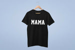 Load image into Gallery viewer, Mama Crew Neck T-Shirt Ladies or Adult Fit - Red Leader Clothing
