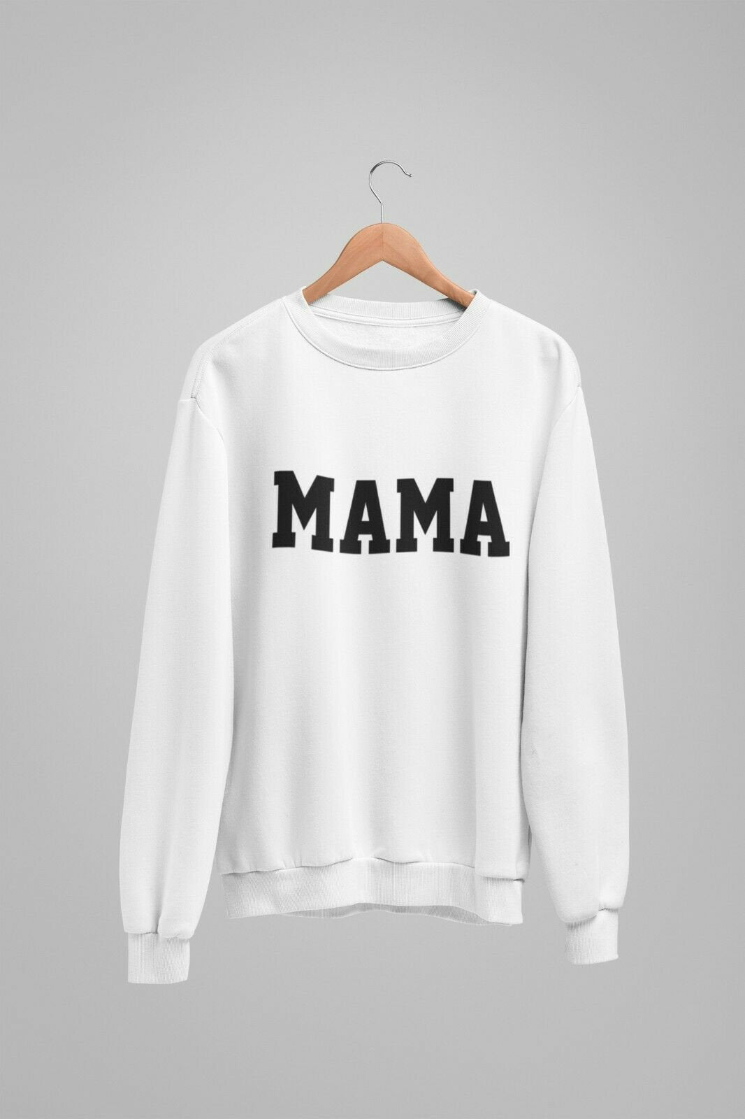 Mama Unisex Crew Neck Sweatshirt Jumper Sweater - Red Leader Clothing