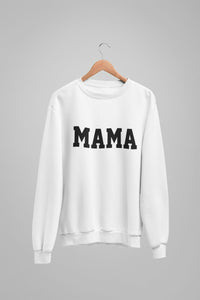 Mama Unisex Crew Neck Sweatshirt Jumper Sweater - Red Leader Clothing