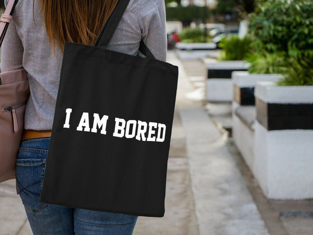 I Am Bored Tote Bag Cotton Bag Lightweight - Red Leader Clothing