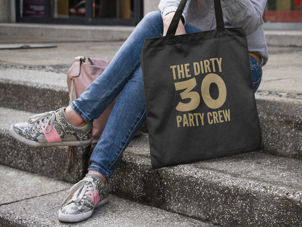 Dirty 30 Party Crew 30th Birthday Lightweight Cotton Tote Bag - Red Leader Clothing