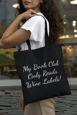 Load image into Gallery viewer, My Book Club Only Reads Wine Labels! Lightweight Cotton Tote Bag - Red Leader Clothing
