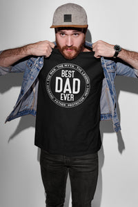 Best Dad Ever Mens/Adults Novelty Tshirt