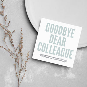 Goodbye Dear Colleague Leaving Card