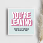 Load image into Gallery viewer, Funny You&#39;re Leaving New Job Greeting Card
