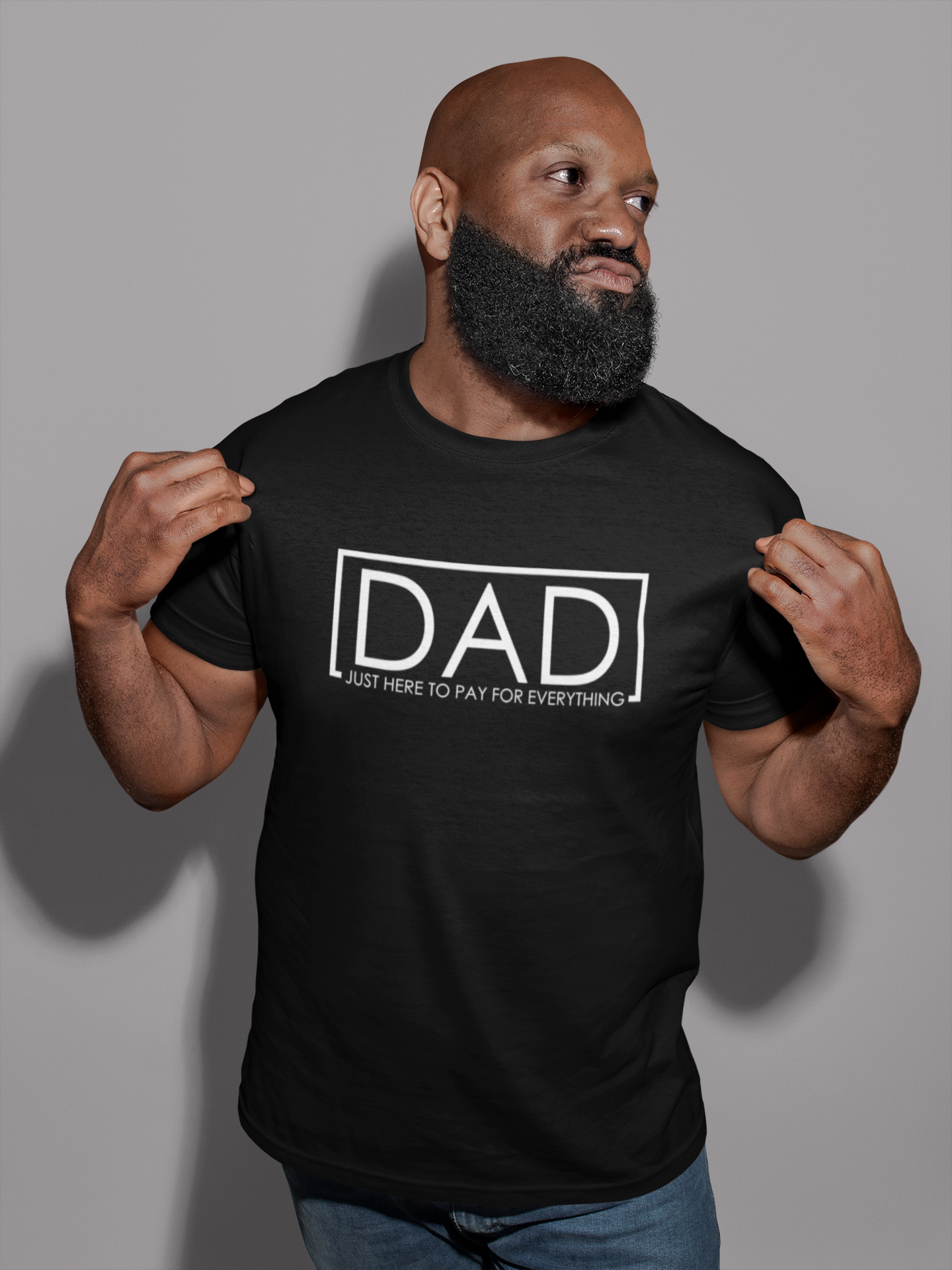 Dad Just Here To Pay For Everything - Mens/Adults Novelty T-shirt