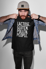 Load image into Gallery viewer, Lactose Gluten Pollen People Funny Anti Social Adult Unisex T-Shirt
