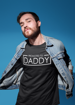 Load image into Gallery viewer, Promoted To Daddy Crew Neck T-Shirt
