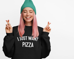 Load image into Gallery viewer, I Just Want Pizza Adult Unisex Crew Neck Sweatshirt
