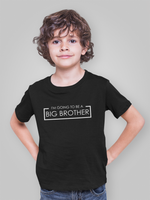 Load image into Gallery viewer, I&#39;m Going To Be A Big Brother T-shirt- Kids/Childrens Unisex T-shirt D2
