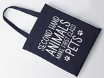 Load image into Gallery viewer, Second Hand Animals Make First Class Pets Lightweight Cotton Tote Bag
