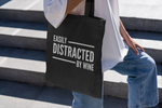 Load image into Gallery viewer, Easily Distracted By Wine Lightweight Tote Bag
